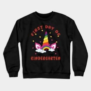 Lovely Unicorn and Rainbow | First Day of Kindergarten Crewneck Sweatshirt